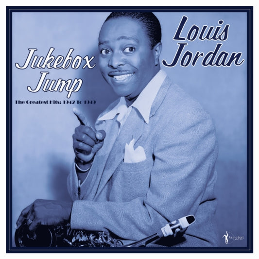 Louis Jordan - Jukebox Jump: Greatest Hits 1942-49 (Vinyl)