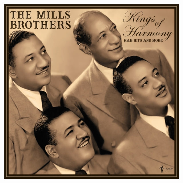 Mills Brothers - The Mills Brothers - Kings Of Harmony: R&B Hits & More 1942-52 (Vinyl)