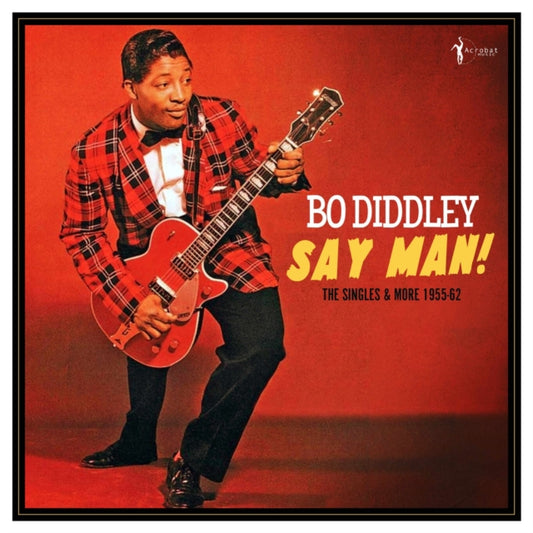 Bo Diddley - Say Man! The Singles & More 1955-62 (Vinyl)
