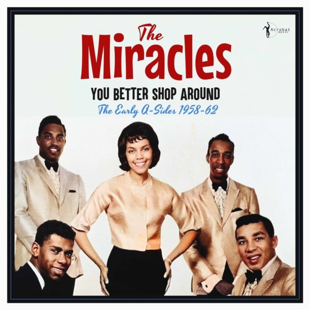 Miracles - You Better Shop Around: The Early A-Sides 1958-62 (Vinyl)
