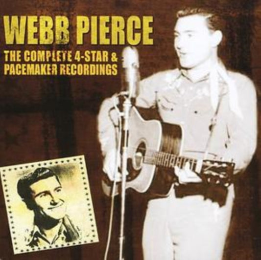 Webb Pierce - The Complete 4 Star & Pacemaker Recordings (CD)