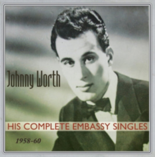 Johnny Worth His Complete Embassy Singles 1958 1960 (CD) (https://lasgo.dmmserver.com/media/640/08240463/0824046307721.jpg)