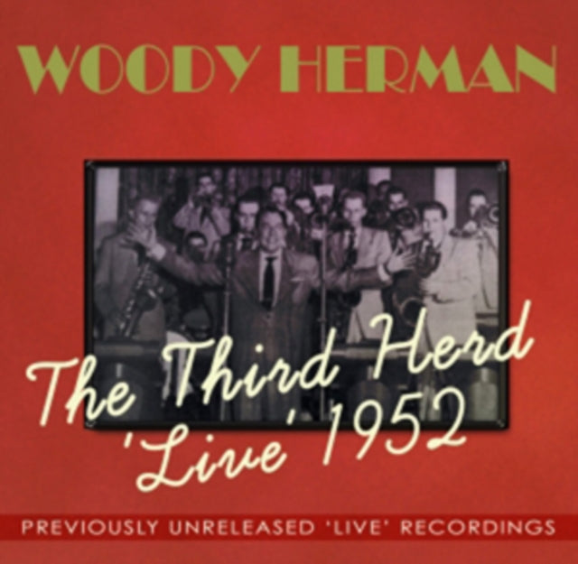 Woody Herman - The Third Herd Live 1952 (CD)