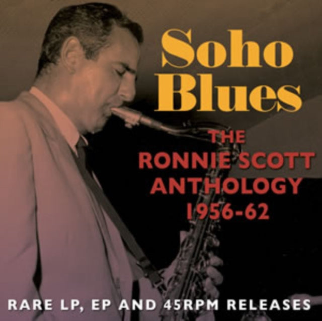 Ronnie Scott - Soho Blues - Ronnie Scott Anthology 1956-62 (CD)