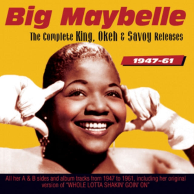 Big Maybelle - Complete King / Okeh & Savoy Releases 1947-61 (CD)