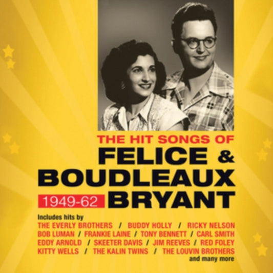 Various Artists - The Hit Songs Of Felice & Boudleaux Bryant 1949-1962 (CD)