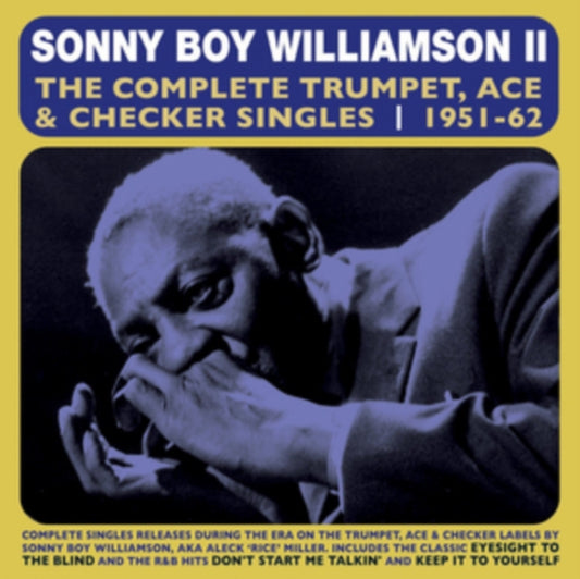 Sonny Boy Williamson Ii - The Complete Trumpet. Ace & Checker Singles 1951-62 (CD)