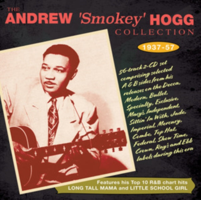 Andrew Smokey Hogg - Collection 1937-57 (CD)