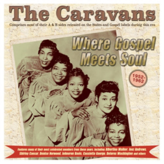 Caravans - Where Gospel Meets Soul - The Caravans 1952-62 (CD)