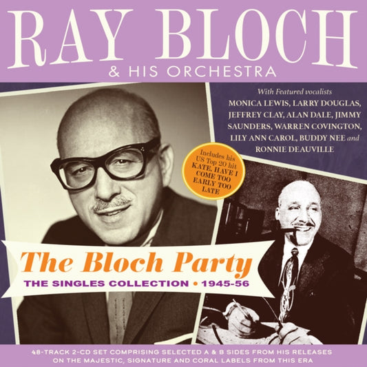 Ray Bloch & His Orchestra - Bloch Party: The Singles Collection 1945-56 (CD)