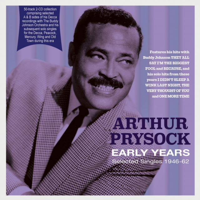 Arthur Prysock - Early Years - Selected Singles 1946-62 (CD)