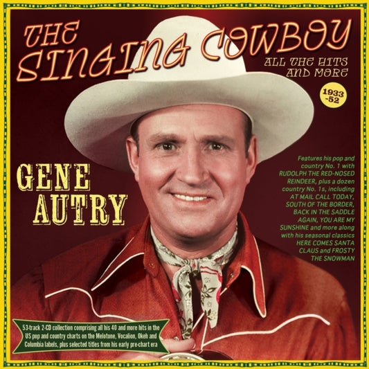 Gene Autry - The Singing Cowboy - All The Hits And More 1933-52 (CD)