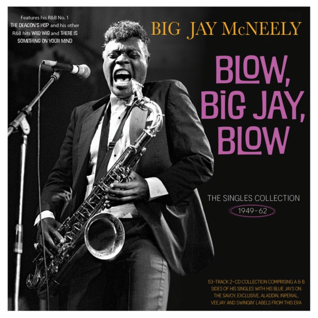 Big Jay Mcneely - Blow. Big Jay. Blow - The Singles Collection 1949-62 (CD)