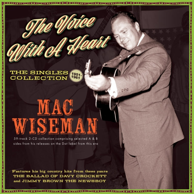 Mac Wiseman - The Voice With A Heart - The Singles Collection 1951-61 (CD)