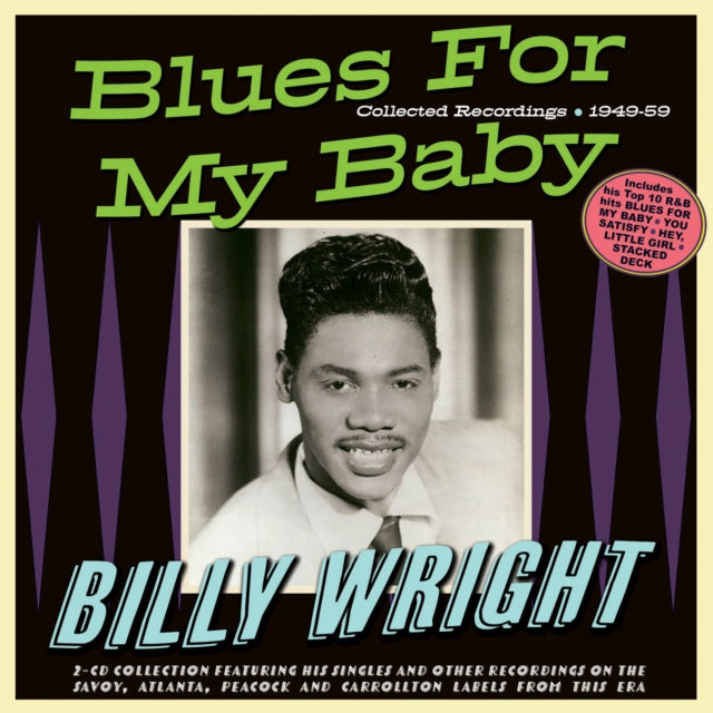 Billy Wright - Blues For My Baby - Collected Recordings 1949-59 (CD)