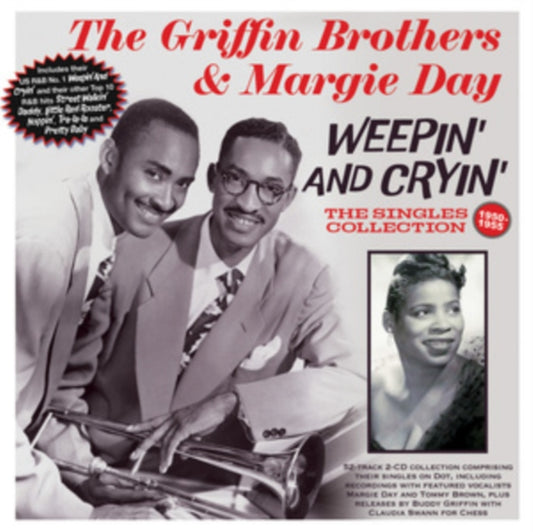 Griffin Brothers & Margie Day - Weepin And Cryin: The Singles Collection 1950-55 (CD)