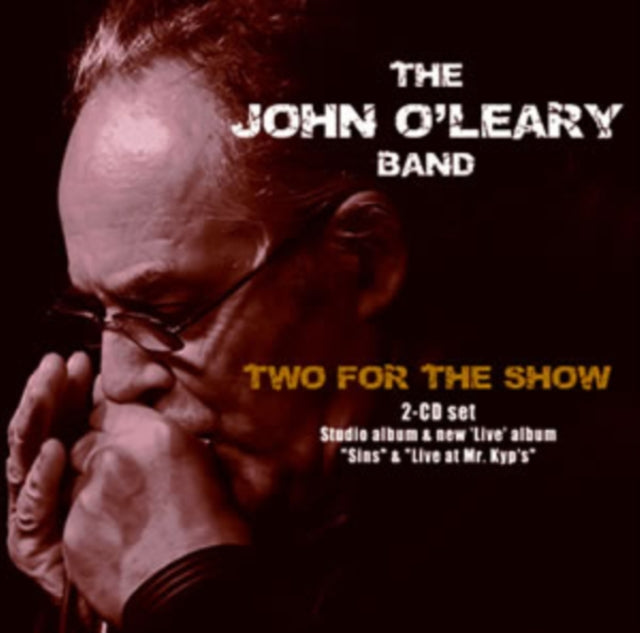 John Oleary Band - Two For The Show (CD)