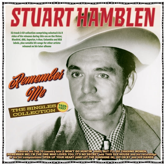 Stuart Hamblen - Remember Me - The Singles Collection 1929-57 (CD)