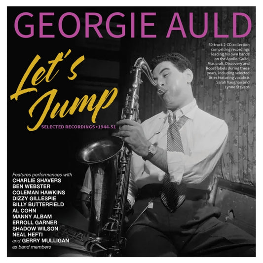 Georgie Auld - Lets Jump: Selected Recordings 1944-51 (CD)