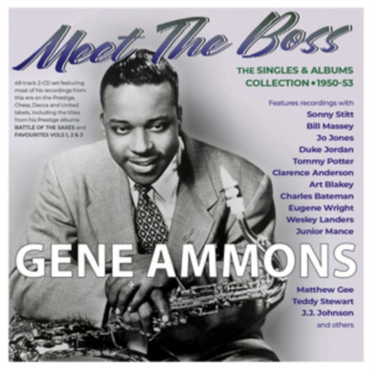 Gene Ammons - Meet The Boss - The Singles & Albums Collection 1950-53 (CD)