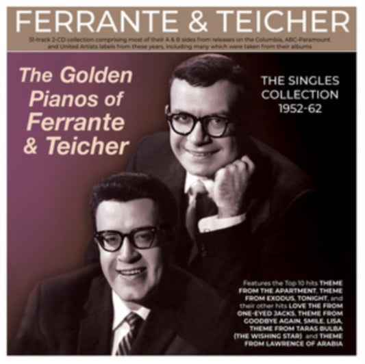 Ferrante & Teicher - The Golden Pianos Of Ferrante & Teicher - The Singles Collection 1952-62 (CD)