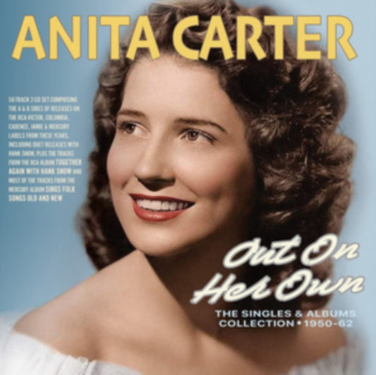 Anita Carter - Out On Her Own - The Singles & Albums Collection 1950-62 (CD)