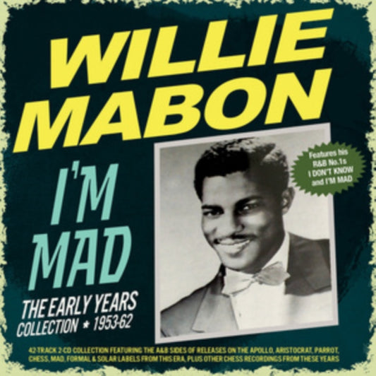 Willie Mabon - I'm Mad - The Early Years Collection 1953-62 (CD)