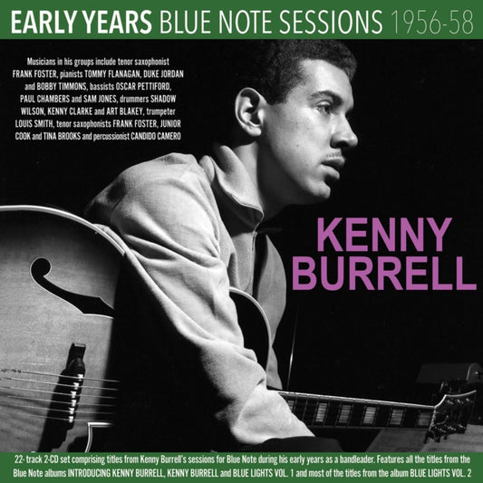 Kenny Burrell - Early Years - Blue Note Sessions 1956-58 (CD)