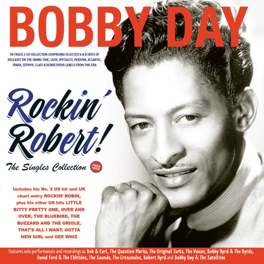 Bobby Day - Rockin' Robert!! The Singles Collection 1954-62 (CD)