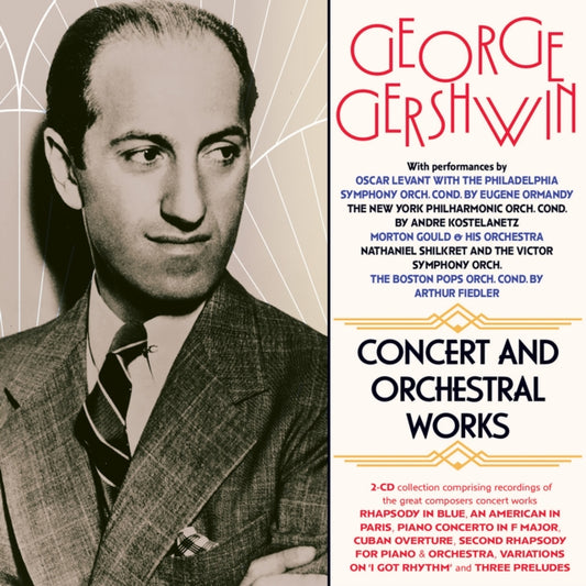 Various Artists - George Gershwin: Concert And Orchestral Works (CD)