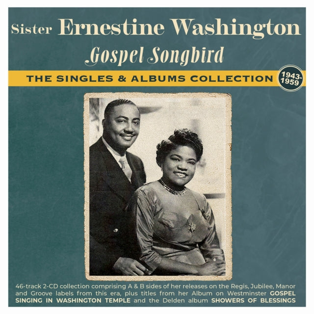 Sister Washington Ernestine - Gospel Songbird: The Singles & Albums Collection 1943-59 (CD)