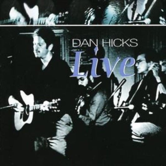 Dan Hicks - Live (CD)