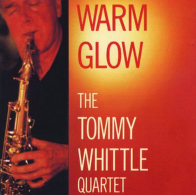 Tommy Whittle Qrt - Warm Glow (CD)