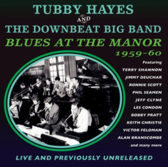 Tubby Hayes / Downbeat Big Band - Blues At The Manor - 1959 - 60 (CD)