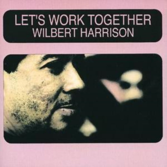 Wilbert Harrison - Lets Work Together (CD)