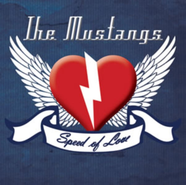Mustangs - Speed Of Love (CD)