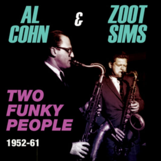 Al Cohn / Zoot Sims - Two Funky People - 1952-1961 (CD)