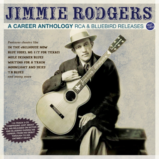 Jimmie Rodgers - A Career Anthology - RCA & Bluebird Releases 1927-33 (CD)