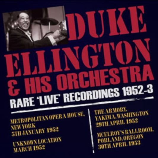 Duke Ellington Orchestra - Rare Live Recordings 1952-53 (CD)