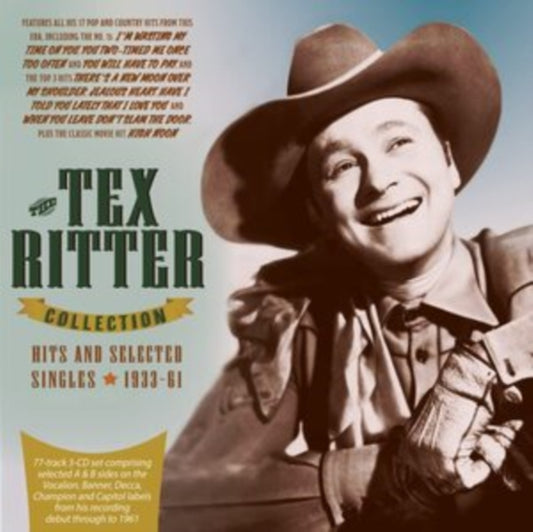 Tex Ritter - Tex Ritter Collection: Hits & Selected Singles 1933-61 (CD)