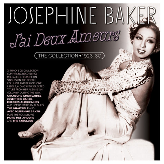 Josephine Baker - J'Ai Deux Amours - The Collection 1926-60 (CD)