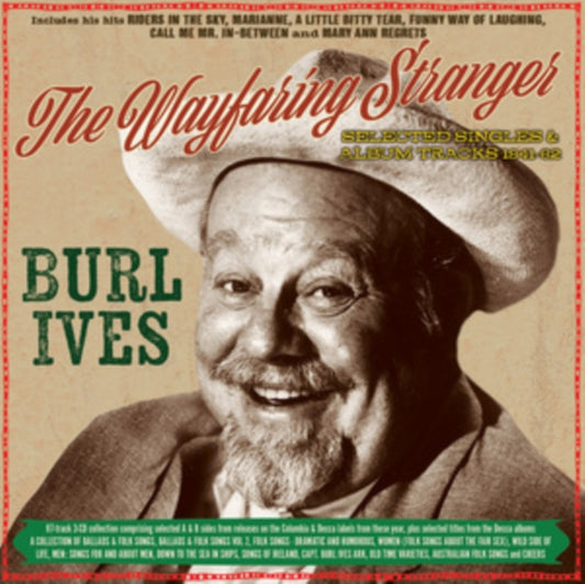 Burl Ives - The Wayfaring Stranger - Selected Classics 1941-62 (CD)