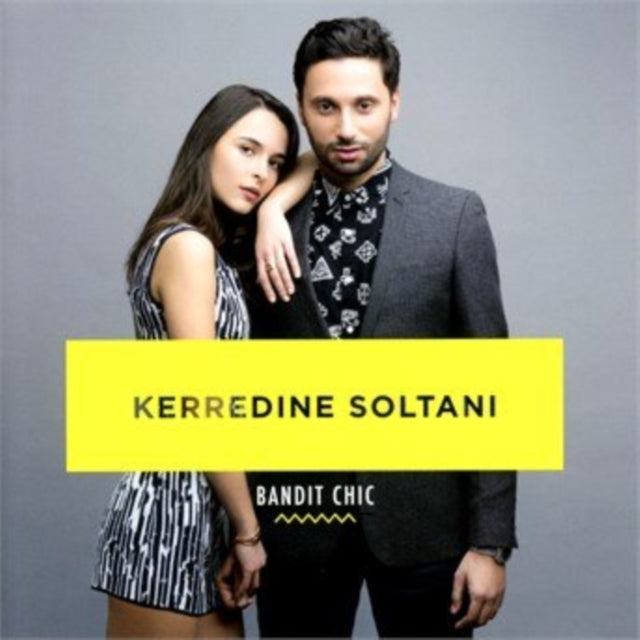 Kerredine Soltani - Bandit Chic (CD)