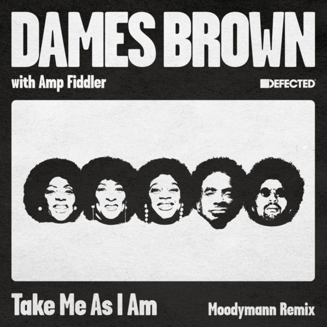 Dames Brown & Amp Fiddler - Take Me As I Am (Incl. Moodymann Remix) (Vinyl Single)