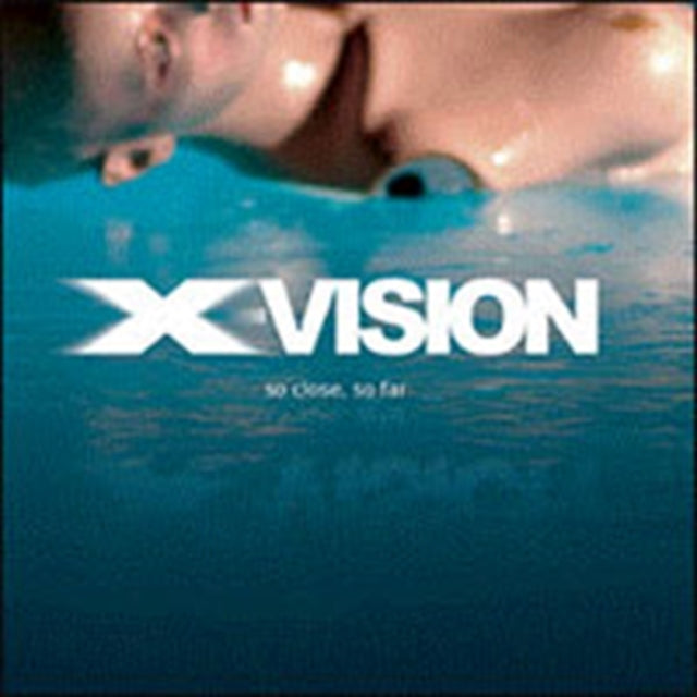 X Vision - So Close So Far (CD)