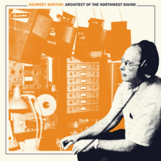 Various Artists - Kearney Barton: Architect Of The Northwest Sound (CD)