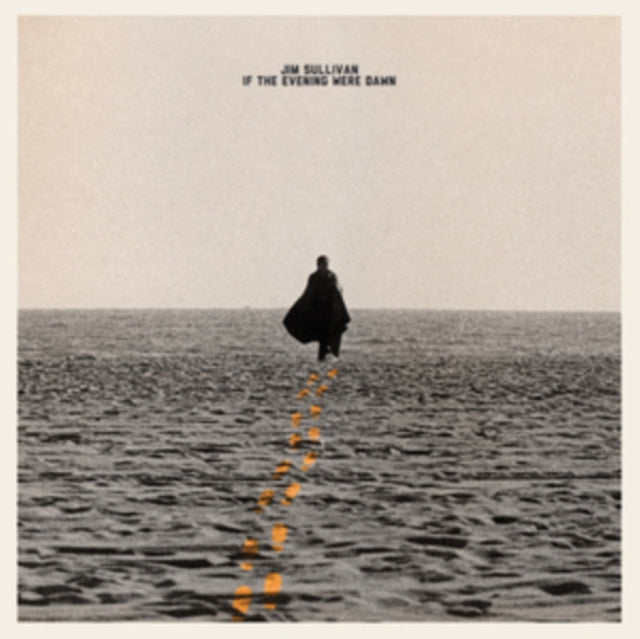 Jim Sullivan - If The Evening Were Daw (CD)