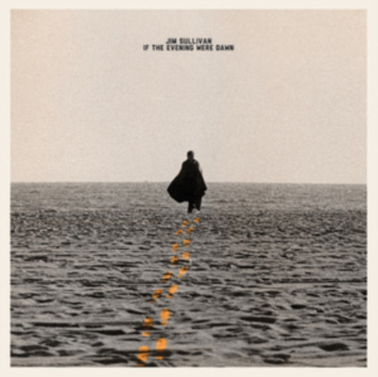 Jim Sullivan - If The Evening Were Daw (CD)