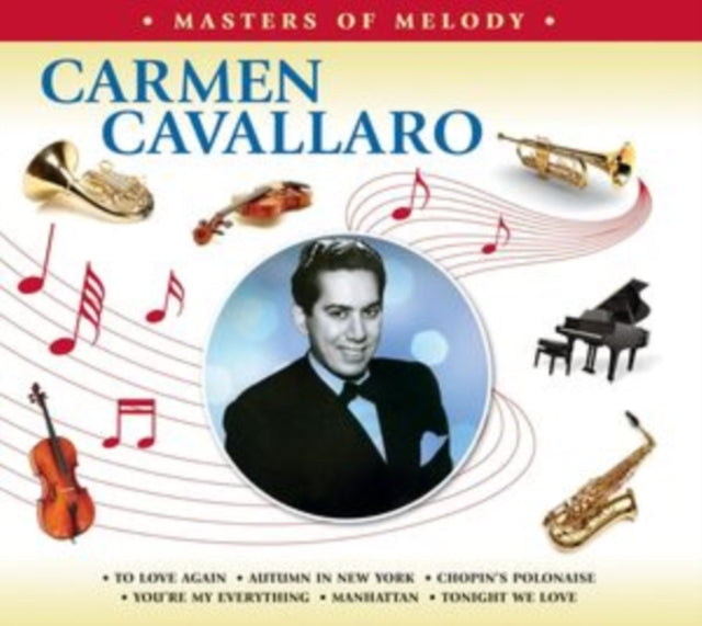 Carmen Cavallaro - Masters Of Melody (CD)