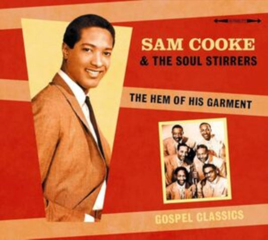 Sam Cooke & The Soul Stirrers - The Hem Of His Garment (CD)